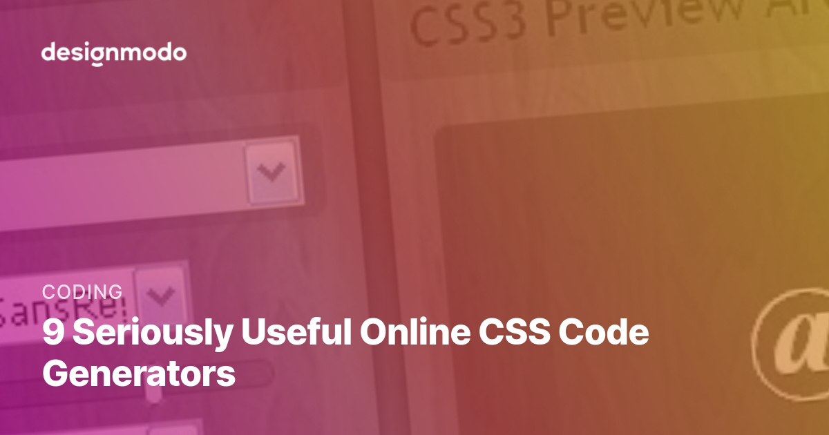 9 Seriously Useful Online CSS Code Generators - Designmodo