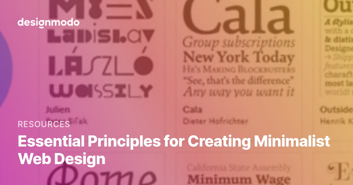 Essential Principles for Creating Minimalist Web Design Designmodo
