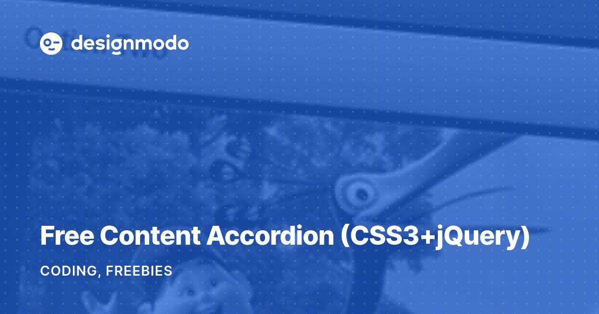 Free Content Accordion (CSS3+jQuery) - Designmodo