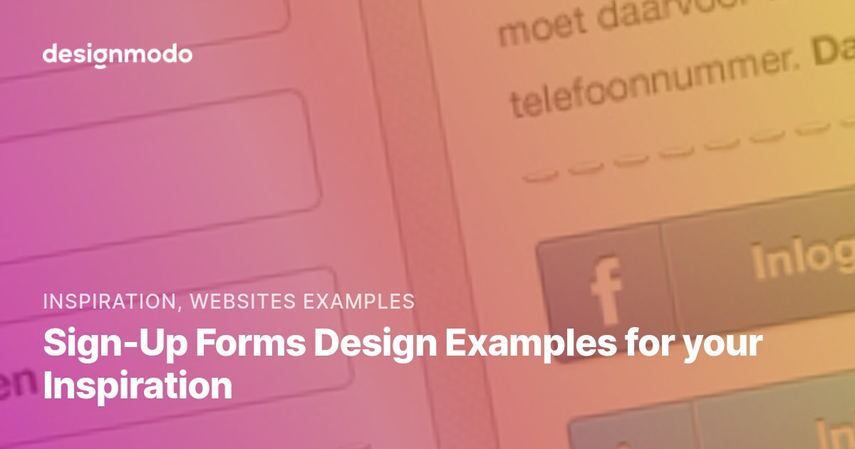 SignUp Forms Design Examples for your Inspiration Designmodo