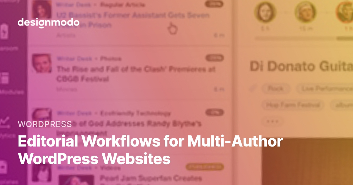 Editorial Workflows for MultiAuthor WordPress sites Designmodo