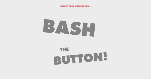 Bash the button