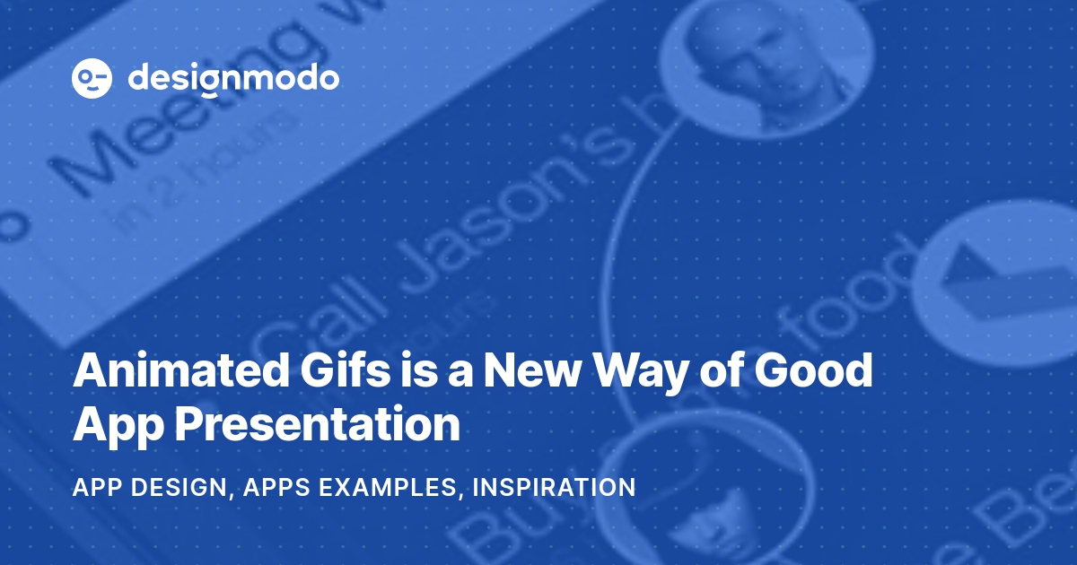 Animated Gifs is a New Way of Good App Presentation - Designmodo