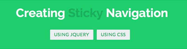 How to Create a Sticky Navigation with CSS or jQuery