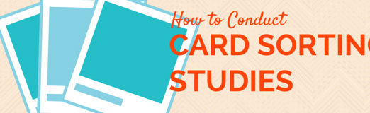 How to Conduct a Card Sorting Study?