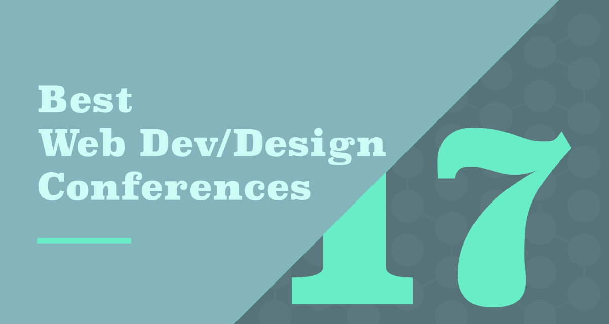 Best Web Dev/Design Conferences You Should Attend in 2017