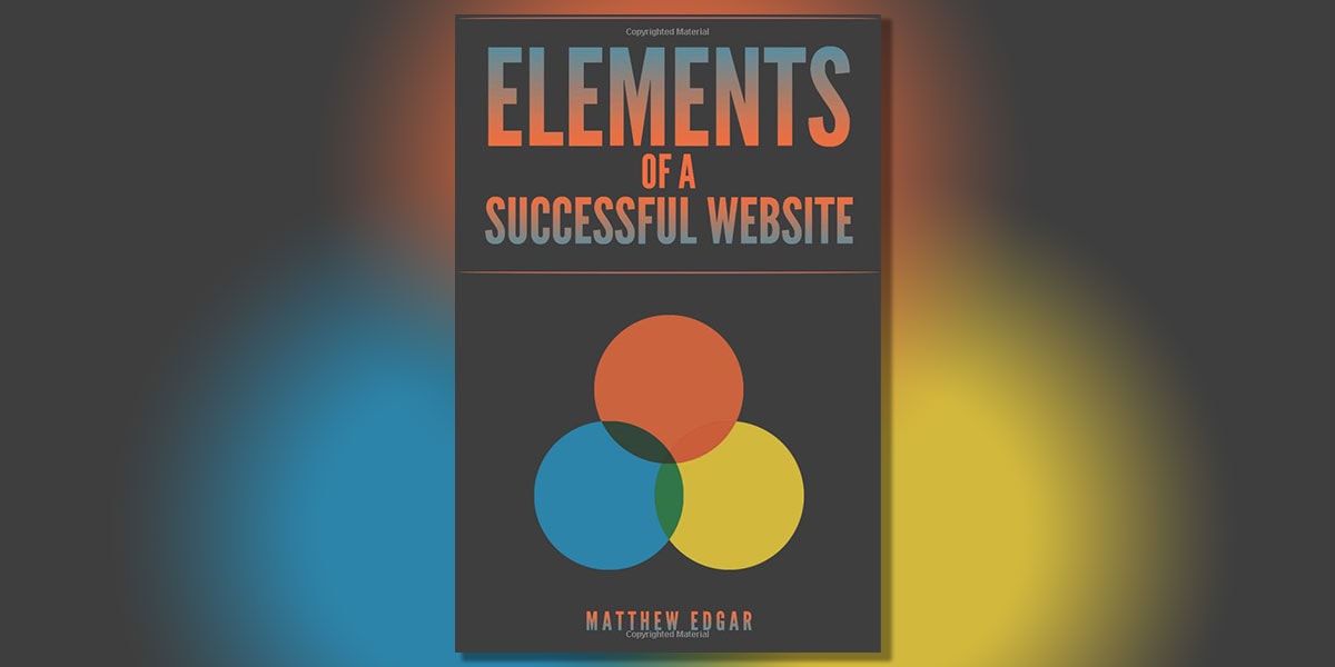 Elements of a succesfull website by mat