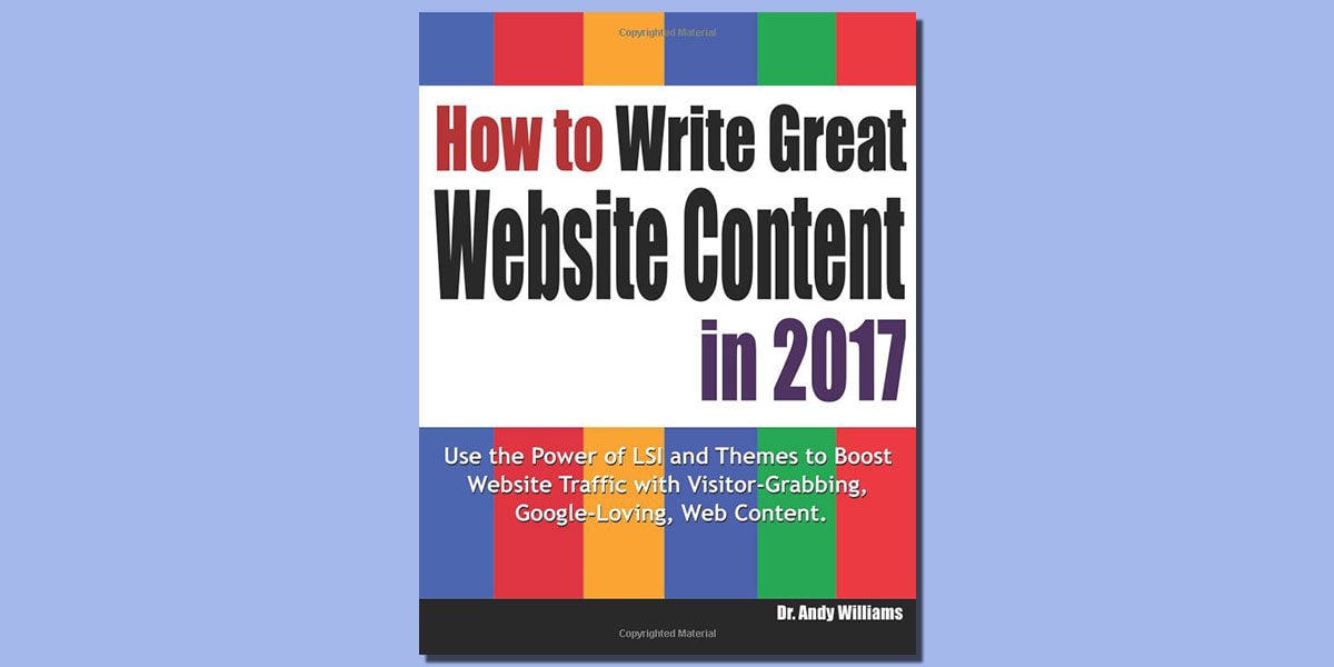 How to Write Great Website Content in 2017 by Andy Williams Book Cover