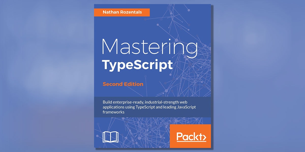 Mastering Type Script by Nathan Rozentals Book Cover