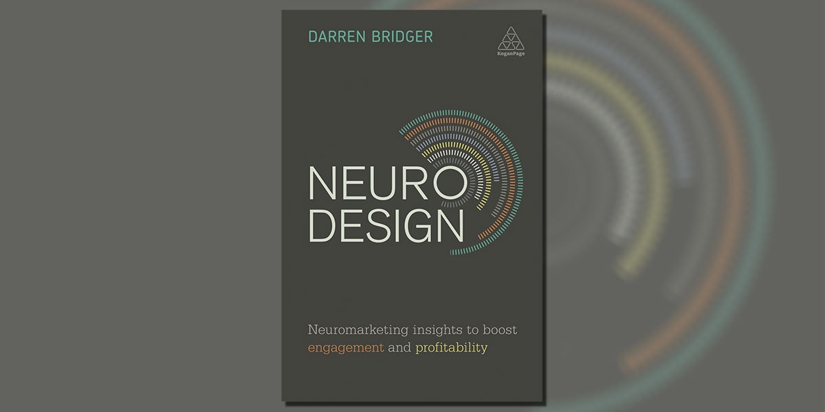  Neuro Design: Neuromarketing Insights to Boost Engagement and Profitability 1st Edition by Darren Bridger Book Cover