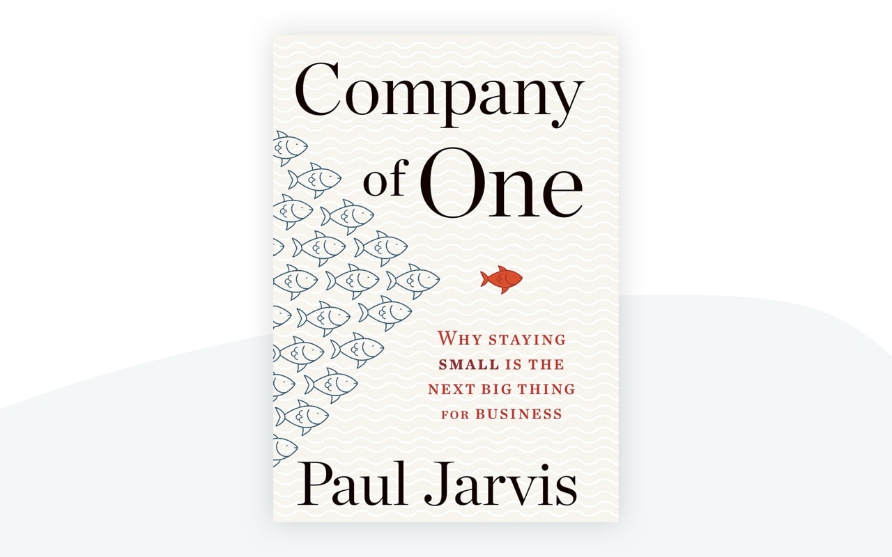 Company of One by Paul Jarvis