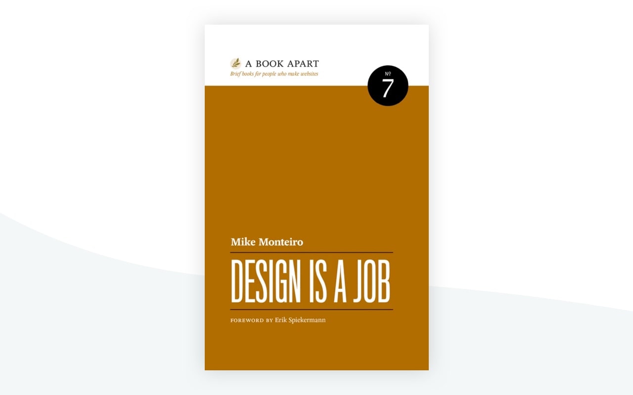 Design is a Job by Mike Monteiro