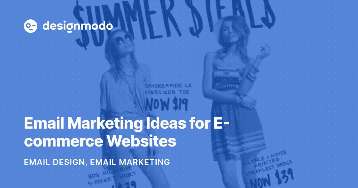 Email Marketing Ideas for sites Designmodo