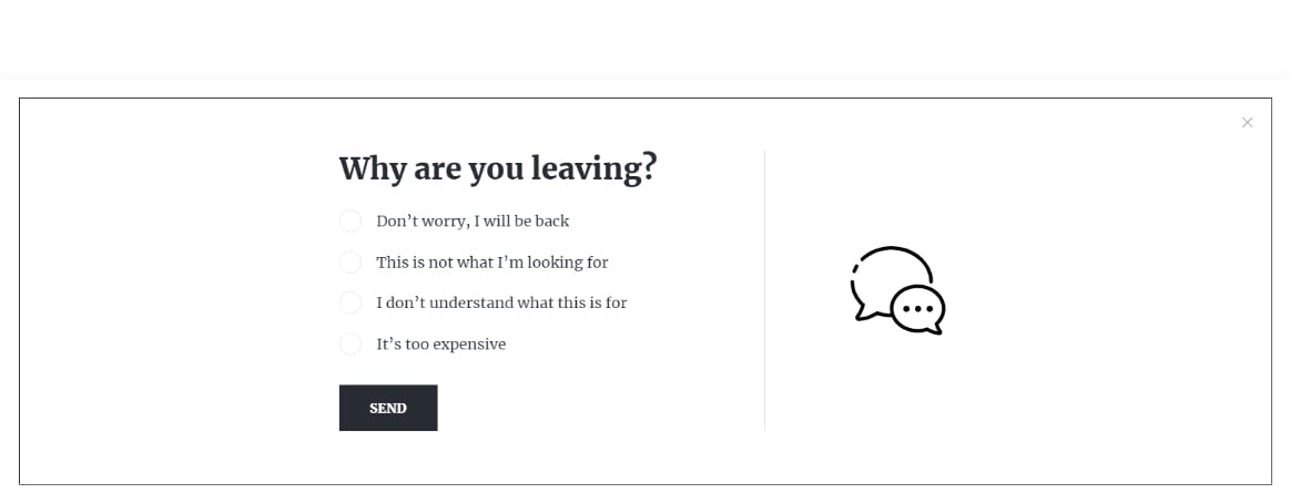 Website exit-intent survey helps you find out why visitors abandon your website