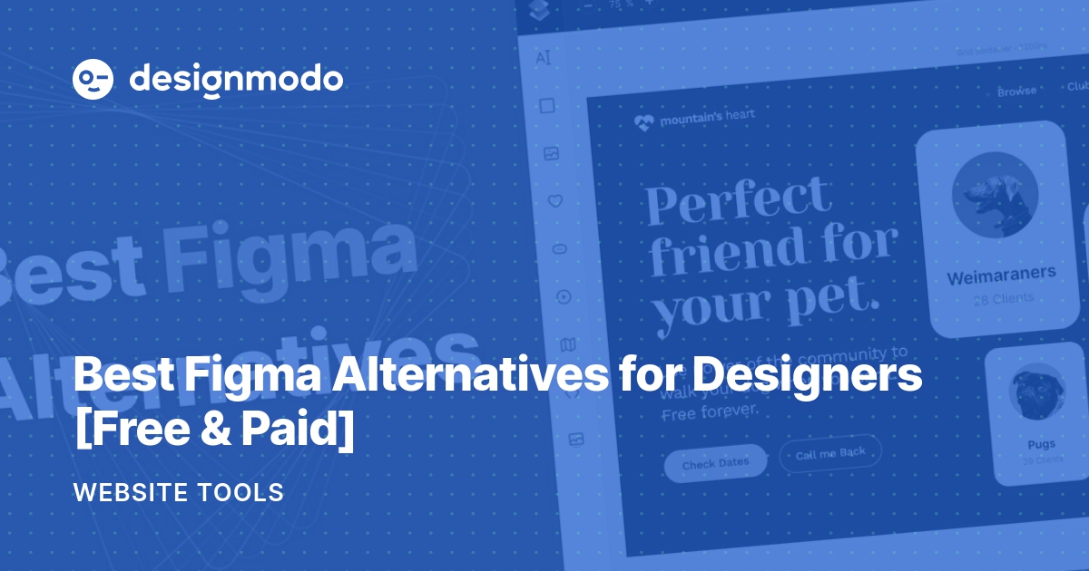 Best Figma Alternatives for Designers [Free & Paid]