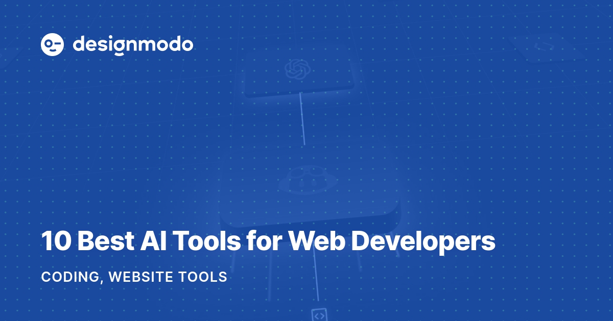 10 Best AI Tools for Web Developers