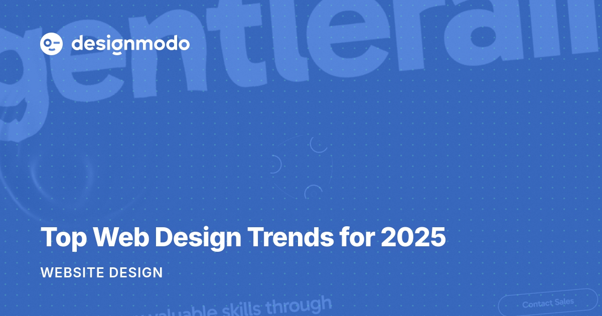 Top Web Design Trends for 2025