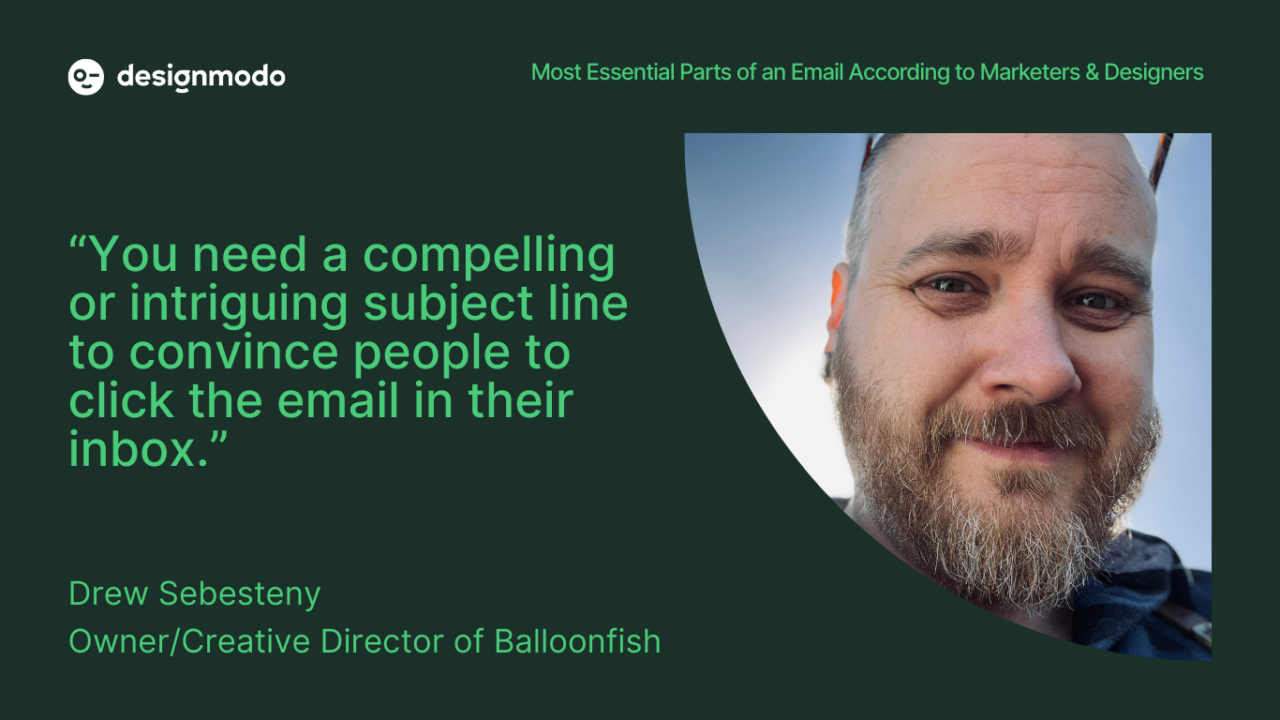 Drew Sebesteny's quote about the most important part of an email